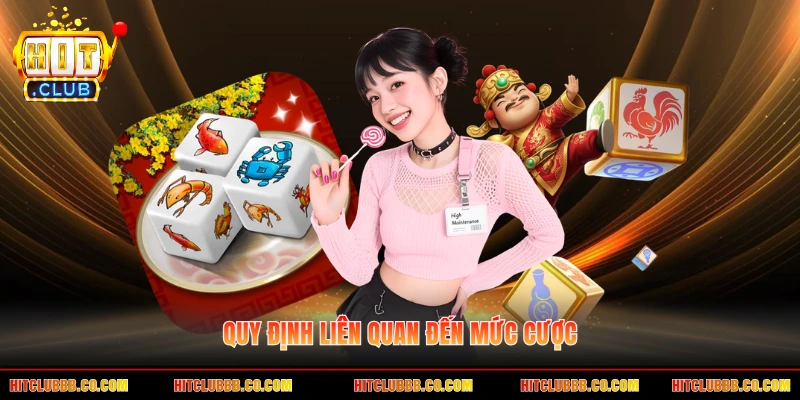 Quy định liên quan đến mức cược